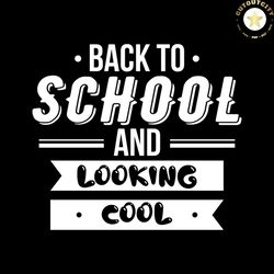 Back to school and looking cool silhouette SVG