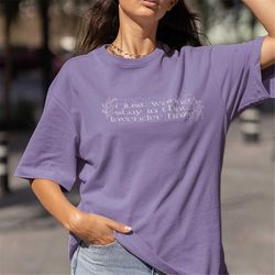 stay in that haze comfort colors tshirt