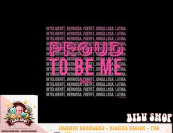 Barbie - Hispanic Heritage Month - Proud To Be Me png, sublimation copy