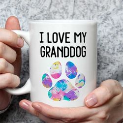 Dog grandma mug, Gift for dog grandma, I love my granddog mug, Gift for dog lover, Gift for dog mom, Dog grandparent gif