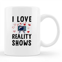 Reality Shows Mug, Reality Shows Gift, Reality Tv, Reality Tv Mug, Reality Show Mug, Reality Tv Show, Reality Tv Mugs, R
