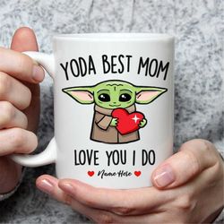 Yoda Best Mom Mug, Personalized Mother's Day Gift, Funny Birthday Present, Star Wars Mom Coffee Cup, Unique Christmas Gi