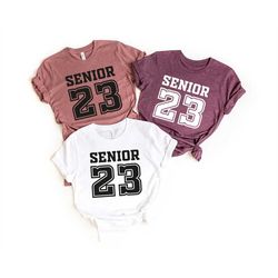 Senior Shirt 2023, Senior Shirt, Graduation Shirt, Class Of 2023, Senior 2023 Shirt, School Life Shirt, Back to School S