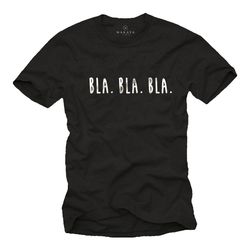 Mens funny tshirt slogan - BLA BLA - cool quotes sayings meaning statement Gift for him black S-XXXXXL