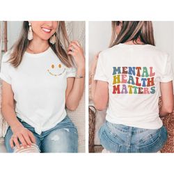 Mental Health Matters Shirt, Mental Health Awareness shirt, Motivational Tee, Therapist Shirt, Psychologist shirt, be ki