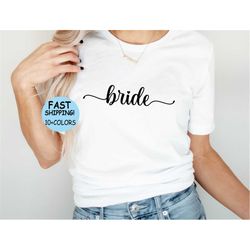 Bride Shirt, Bride Squad Shirt, Bride T-shirt, Bride Tee, Wedding Shirt, Just Married Shirt, Bridal Party Ideas Tee,Bach