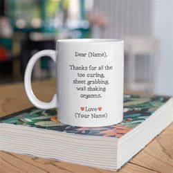Thanks for all the Orgasms Mug For Husband, Valentines Gift For Your Naughty Husband, Husband Valentines Gift