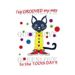 I have grooved my way to the 100th day SVG Files For Silhouette, Files For Cricut, SVG, DXF, EPS, PNG Instant Download