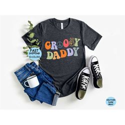 Groovy Dad Shirt, Groovy Shirt, Groovy Family Matching Tee, Father's day Shirt, Groovy One Shirt, Family Matching Shirt,