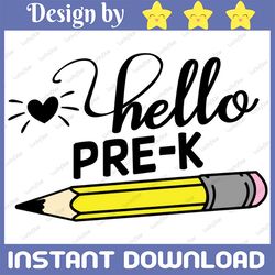 Hello Pre-K SVG, Hello Preschool SVG, School SVG, Digital Download/Cricut, Silhouette