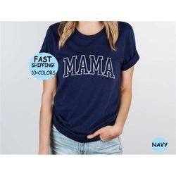 Mama Shirt, Mom Shirt, Mother's Day shirt, Mommy Shirt, Mother's Day Gift, Gift For Mom, Gift For Mama, Happy Mother's d