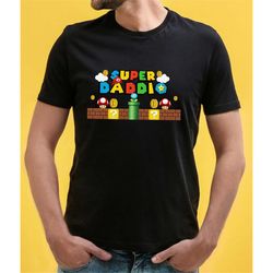 Personalized Super Daddio Game Shirt, Custom Kids Name Dad Shirt,  Personalized Kids Funny Father's Day Daddio Shirt, Su
