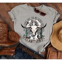 Western Trendy Shirt, Tyler Childers Sweatshirt, Country Music Shirt, Western Sweatshirt, Ill Love You Till My Lungs Giv