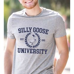 Silly Goose University Crewneck Sweatshirt, Unisex Silly Goose University Shirt, Funny Men's Sweatshirt, Funny Gift for