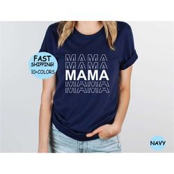 Mama Stacked shirt, Mama tee, Gift for Mom, Mom Gift, Mama Shirt, Mama Life Sweatshirt, Mother's Day Gift, Gift for Wife
