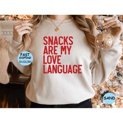 Snacks Are My Love Language, Funny Valentines Shirt, Valentine shirt, Heart Throb, Mr. Steal Your, Mama Tee Happy valent