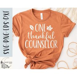 Thankful Counselor SVG design - One thankful counselor SVG file for Cricut - Counselor fall shirt SVG - School svg - Dig