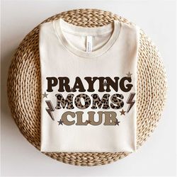 Praying Moms Club PNG, Christian Mom PNG, mama sublimation, religious sublimation designs, Christian png, Retro Sublimat