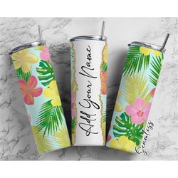 Tropical Summer Add Your Own Name, 20oz Sublimation Tumbler Designs, Skinny Tumbler Wraps Template - 931