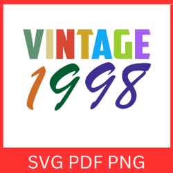 Vintage 1998 Retro Svg|VINTAGE 1998 SVG DESIGN |Vintage 1998 Sublimation Designs|Printable Art |Digital Download