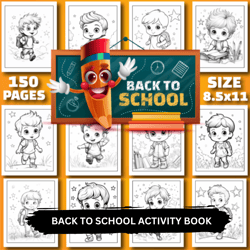 Back to School Coloring Pages for Kids, 150 Coloring pages make the return to school a fun Activitys
