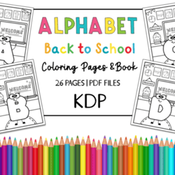 Alphabet Back to School Coloring Book & Pages for Kid