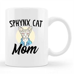 Sphynx Cat Mug, Sphynx Cat Gift, Hairless Cat, Sphynx Gift, Sphynx Mug, Sphynx Clothes, Sphynx Cat Lover, Sphynx Lover,