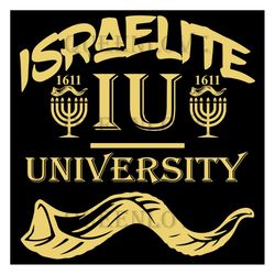 Israelite University IU Svg, Trending Svg, Israelite University, Israelite Svg, Israel Svg, University Svg, College Svg,