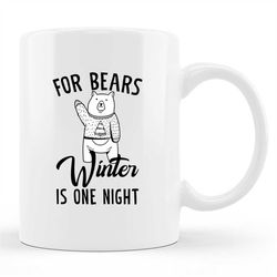 Funny Bear Mug, Funny Bear Gift, Bear Mugs, Cute Bear Mug, Bear Lover Mug, Bear Coffee, Bear Fan Mug, Bear Fan Gift, Cam