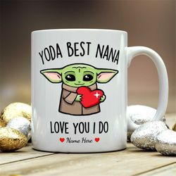 Nana Gifts, Yoda Best Nana, Funny Gift For Nana, Nana Mug, Nana Coffee Mug, Nana Gift Idea, Nana Birthday Gift, Best Nan