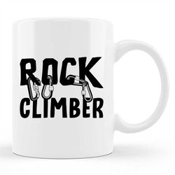 Rock Climber Mug, Rock Climber Gift, Rock Climbing Mug, Funny Climbing Mug, Rock Climber Cup, Rock Climbing Gifts, Mount
