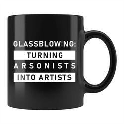 Glassblowing Gift, Glassblowing Mug, Glass Blowing Gift, Glass Blowing Mug, Glassblower Gift, Glassblower Mug, Glass Blo