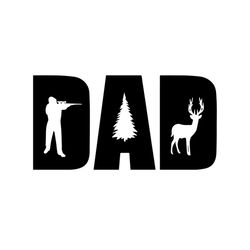 Hunting Dad Svg, Fathers Day Svg, Hunter Dad Svg, Buckin Dad Svg, Dad Svg, Hunting Svg, Deer Hunting Svg, Hunter Svg, Lo