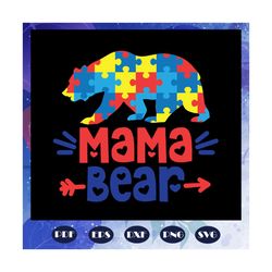 Mama bear svg, bear svg, mama svg, puzzle bear svg, autism day, autism gift, autism shirt, Files For Silhouette, Files F
