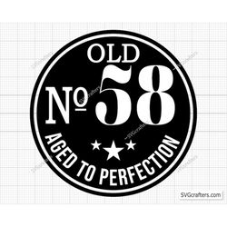 58th Birthday Svg Png, 58th svg, Aged to perfection svg, 58 and Fabulous svg, Vintage 1964 svg - Printable, Cricut & Sil
