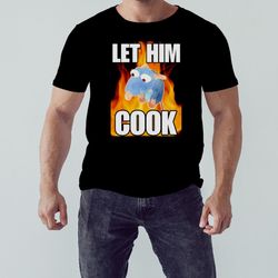 Remy Rat let him cook shirt, Shirt For Men Women, Graphic Design, Unisex Shirt