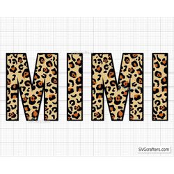 Mimi Leopard Svg Png, Mama leopard png, mom life svg, Mom svg, cheetah mom svg, mommy svg - Printable, Cricut & Silhouet