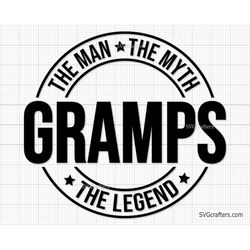 GRAMPS The Man The Myth The Legend Svg, Grandpa svg, grandfather svg, grandpa png, granddad svg - Printable, Cricut & Si