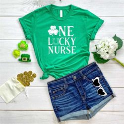 One Lucky Nurse Shirt, Nurse Shamrock Shirt, Nurse Saint Patricks Day Shirt, Irish Nurse Shirt, St Patricks Day Gift for