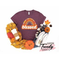 Rainbow Blessed Shirt,Fall Shirt For Women,Thankful Grateful Blessed,Thanksgiving Gift,Blessed Mom Gift,Thanksgiving Out