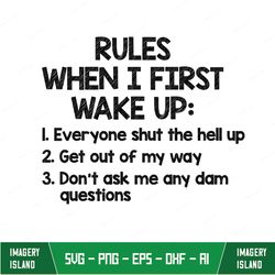 Rules When I First Wake Up Classic