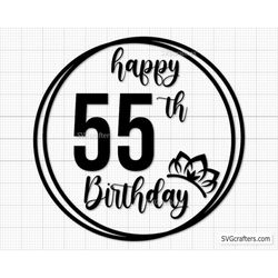 55th birthday svg, 55 and fabulous svg, fifty svg, Forty svg, sexy birthday svg, hello 55 svg, 1967 svg - Printable, Cri