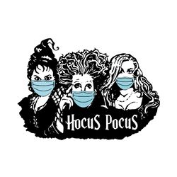 Hocus Pocus Face Mask, Funny Quarantine, Halloween 2022, Covid 19 SVG, PNG EPS DXF Cricut File Silhouette Art