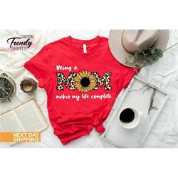 Mama Shirt, Motherhood Shirt, Mother Life T-Shirt, First Mother's Day, Sunflower Shirt, Mother's Day Shirt, Leopard Mom