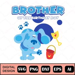 Brother of the Birthday Boy, Blue clues birthday, Blue clues party theme Blue clues Svg/Png/Pdf/Dxf/Eps Cut Files for Cr