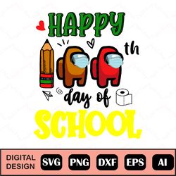 Among US Happy 100 Days Of School PNG, 100th Day Of School Gift, Cute Among US Mask Quarantined Sublimation Digital File