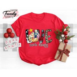 Womens Christmas Shirts, Christian Women Gifts, Love Came Down Christmas Shirt, Merry Christmas Gift Shirt, Christianity