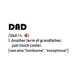 Dad Definition Sublimation Png, Fathers Day Png, Dad Definition, Grandfather Png, Dad Png, Dad Sublimation, Dad Clipart,