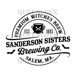Sanderson Sisters Witches Brewing Co SVG PNG DXF Halloween Witch Svg Hocus Pocus Svg Halloween Svg Cut File for Cricut a