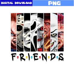 Horror Friends Png, Horror Face Png, Friends Png, Horror Movie Png, Horror Movie Character Png, Halloween Png, Png File